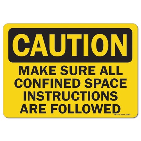 SIGNMISSION OSHA Make Sure All Confined Space Instructions Are Followed 5in X 3.5in Decal, 10PK, 19203-10PK OS-CS-D-35-L-19203-10PK